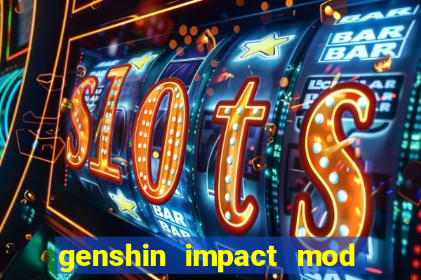 genshin impact mod menu 2024